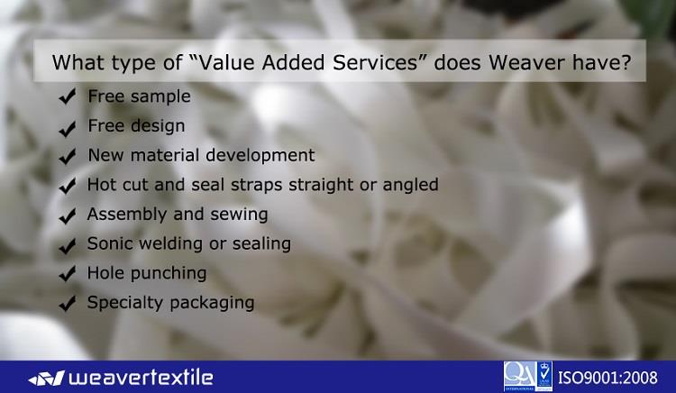 value added services of polyester webbing